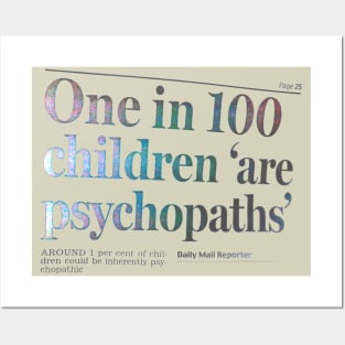 childer psychopath Posters and Art